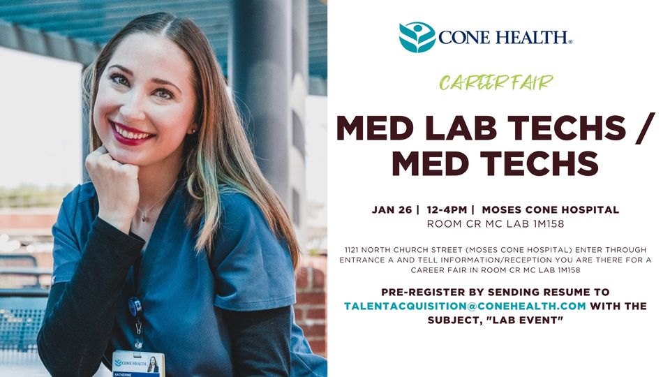 Moses Cone Hospital Med Lab Techs/Med Techs Career Fair In Greensboro